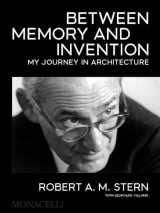 9781580935890-1580935893-Between Memory and Invention: My Journey in Architecture