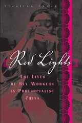 9780816659036-0816659036-Red Lights: The Lives of Sex Workers in Postsocialist China