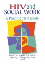 9780789001801-0789001802-HIV and Social Work: A Practitioner's Guide (Psychosocial Issues of HIV/Aids)