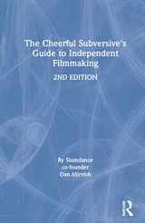 9780367567835-0367567830-The Cheerful Subversive's Guide to Independent Filmmaking