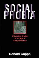 9780827234406-0827234406-Social Phobia: Alleviating Anxiety in an Age of Self-Promotion