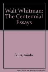 9780877454595-0877454590-Walt Whitman: The Centennial Essays