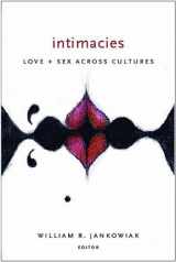 9780231508766-023150876X-Intimacies: Love and Sex Across Cultures