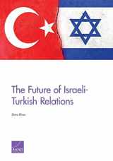 9781977400864-1977400868-The Future of Israeli-Turkish Relations