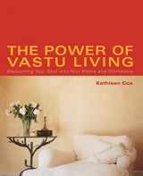 9780743424073-0743424077-The Power of Vastu Living: Welcoming Your Soul into Your Home and Workplace