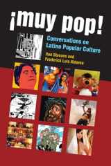 9780472118939-0472118935-¡Muy Pop!: Conversations on Latino Popular Culture