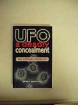 9780713726206-0713726202-Ufo a Deadly Concealment: The Official Cover-Up