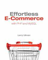 9780321656223-0321656229-Effortless E-Commerce with PHP and MySQL