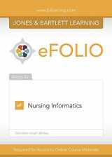 9781449699246-1449699243-eFolio: Nursing Informatics and the Foundation of Knowledge: Bundle Option