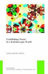 9789004422001-9004422005-Establishing Norms in a Kaleidoscopic World (Pocket Books of the Hague Academy of International Law)