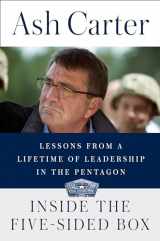 9781524743918-1524743917-Inside the Five-Sided Box: Lessons from a Lifetime of Leadership in the Pentagon