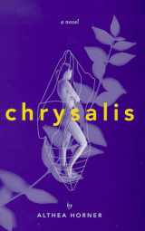 9780966825107-0966825101-Chrysalis: A novel