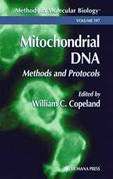 9780896039728-0896039722-Mitochondrial DNA: Methods and Protocols (Methods in Molecular Biology)