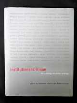 9780262013161-0262013169-Institutional Critique: An Anthology of Artists' Writings