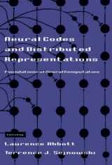 9780262511001-0262511002-Neural Codes and Distributed Representations: Foundations of Neural Computation (Computational Neuroscience)