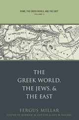 9780807830307-0807830305-Rome, the Greek World, and the East: Volume 3: The Greek World, the Jews, and the East (Studies in the History of Greece and Rome)