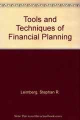 9780872184596-0872184595-The Tools and Techniques of Financial Planning