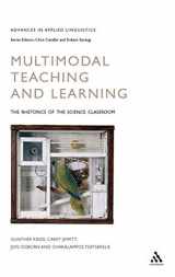 9780826448590-0826448593-Multimodal Teaching and Learning: The Rhetorics of the Science Classroom (Advances in Applied Linguistics)