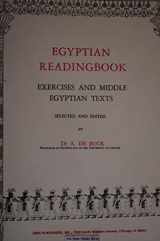 9789062581078-9062581072-Egyptian Readingbook: Exercises and Middle Egyptian Texts