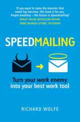 9781292142265-129214226X-Speedmailing: Turn your work enemy into your best work tool