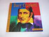 9780736811101-0736811109-Davy Crockett: A Photo-Illustrated Biography (Photo-Illustrated Biographies)