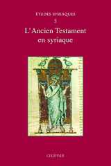 9782705338145-2705338144-Etudes Syriaques 5: L'Ancien Testament En Syriaque (French Edition)