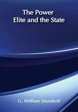 9780202303727-0202303721-The Power Elite and the State: How Policy is Made in America (Sociology and Economics)