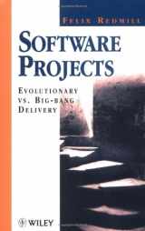 9780471933434-0471933430-Software Projects: Evolutionary VS. Big-Bang Delivery (Wiley Series in Software Engineering Practice)