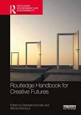 9780367897185-0367897180-Routledge Handbook for Creative Futures (Routledge Environment and Sustainability Handbooks)