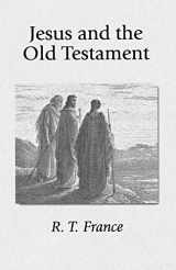 9781573830065-1573830062-Jesus and the Old Testament