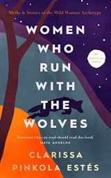 9781846047008-1846047005-Women Who Run With The Wolves