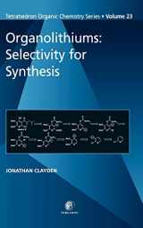 9780080432625-008043262X-Organolithiums: Selectivity for Synthesis (Volume 23) (Tetrahedron Organic Chemistry, Volume 23)