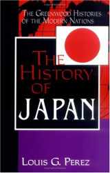 9780313302961-0313302960-The History of Japan (The Greenwood Histories of the Modern Nations)