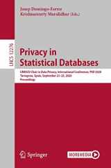 9783030575205-3030575209-Privacy in Statistical Databases: UNESCO Chair in Data Privacy, International Conference, PSD 2020, Tarragona, Spain, September 23–25, 2020, ... Applications, incl. Internet/Web, and HCI)