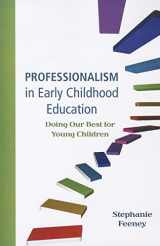 9780137064700-0137064705-Professionalism in Early Childhood Education: Doing Our Best for Young Children