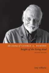 9780231173544-0231173547-The Cinema of George A. Romero: Knight of the Living Dead, Second Edition (Directors' Cuts)