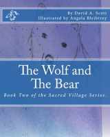 9781530501755-153050175X-The Wolf and The Bear (The Sacred Village)