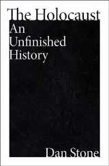9780063349032-0063349035-The Holocaust: An Unfinished History