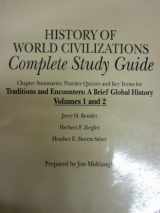 9780077467098-0077467094-History of World Civilizations: Complete Study Guide [for Traditions and Encounters: A Brief Global History]