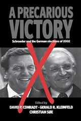 9781571818652-1571818650-A Precarious Victory: Schroeder and the German Elections of 2002