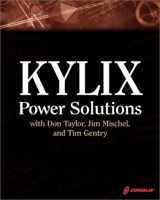 9781576109601-1576109607-Kylix Power Solutions with Don Taylor, Jim Mischel, & Tim Gentry