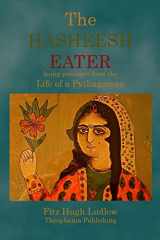 9781770831438-1770831436-The Hasheesh Eater: being passages from the Life of a Pythagorean