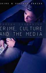9780745634654-0745634656-Crime, Culture and the Media