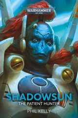 9781789996678-1789996678-Shadowsun: The Patient Hunter (Warhammer 40,000)
