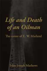 9780806112381-0806112387-Life and Death of an Oilman