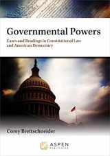 9780735579842-0735579849-Governmental Powers: Cases and Readings in Constitutional Law and American Democracy (Aspen Criminal Justice)