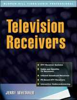 9780071380423-0071380426-Television Receivers: Digital Video for DTV, Cable, and Satellite