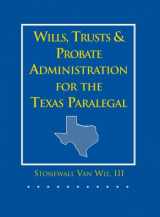 9780314045553-0314045554-Wills, Trusts, and Probate Administration for the Texas Paralegal
