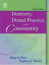9780721605159-072160515X-Dentistry, Dental Practice, and the Community, 6th Edition