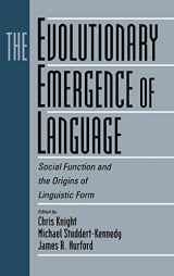 9780521781572-0521781574-The Evolutionary Emergence of Language: Social Function and the Origins of Linguistic Form